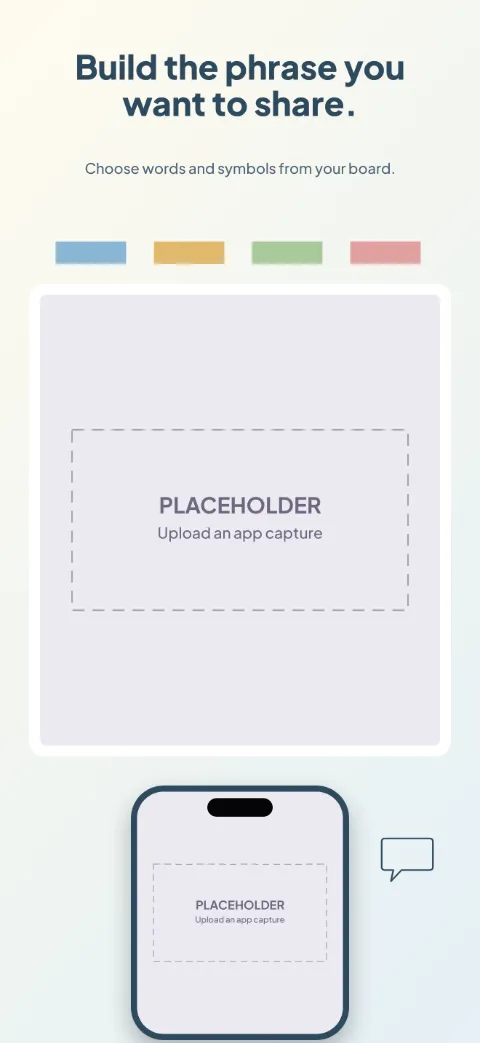 My Words slide 2 (primary feature): “Build the phrase you want to share.” over a light gradient background with a phrase builder (board preview) screen slot and category shape 1.