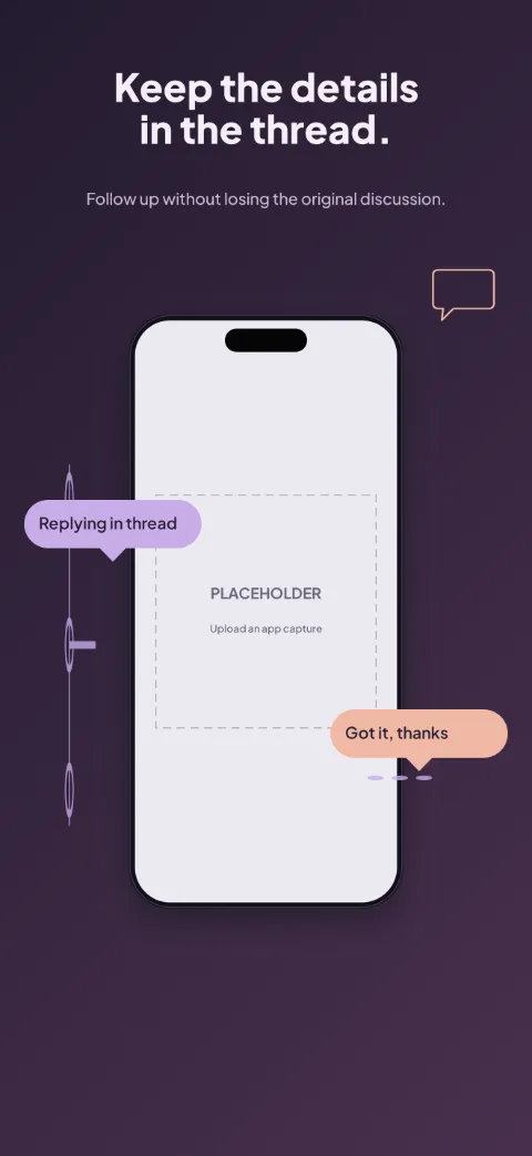 Team Thread slide 3 (secondary feature): “Keep the details in the thread.” over a dark gradient background with a thread screen slot and thread connector.
