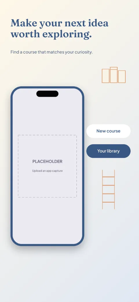 Learn Ahead slide 1 (promise): “Make your next idea worth exploring.” over a light gradient background with a course library screen slot and book tabs.