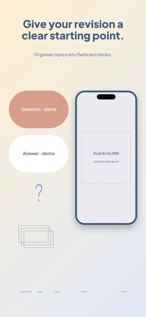 Recall Cards slide 1 (promise): “Give your revision a clear starting point.” over a light gradient background with a decks screen slot and question mark.