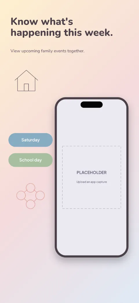 Family Nest slide 2 (primary feature): “Know what's happening this week.” over a light gradient background with a family calendar screen slot and house outline.