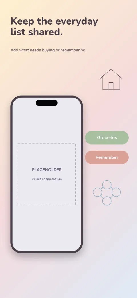 Family Nest slide 3 (secondary feature): “Keep the everyday list shared.” over a light gradient background with a lists screen slot and house outline.