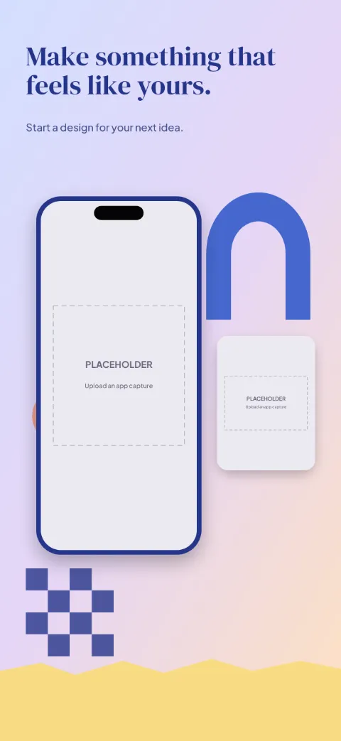Design Playground slide 1 (promise): “Make something that feels like yours.” over a light gradient background with a templates screen slot and arch.