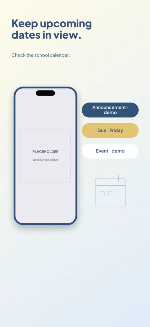 School Link slide 4 (personalisation): “Keep upcoming dates in view.” over a light gradient background with a calendar screen slot and section icon.