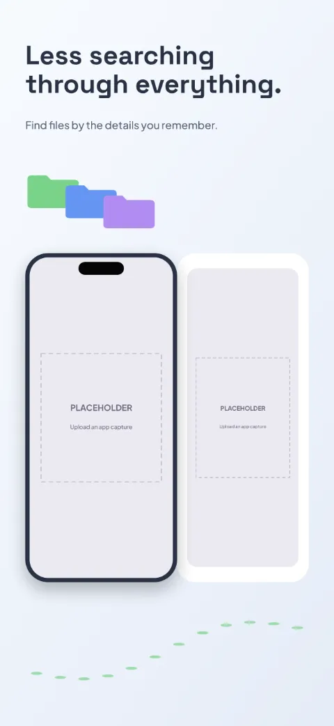 File Flow slide 3 (secondary feature): “Less searching through everything.” over a light gradient background with a search (crop) screen slot and folder tab 1.