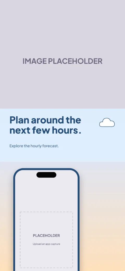 Forecast View slide 2 (primary feature): “Plan around the next few hours.” over a light gradient background with a hourly screen slot and cloud.