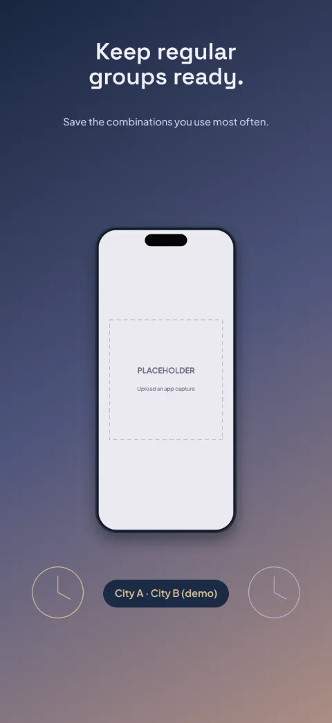 Time Together slide 5 (closing): “Keep regular groups ready.” over a dark gradient background with a saved groups screen slot and day-night arc.
